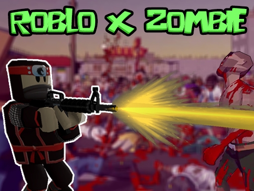 Roblo X Zombie